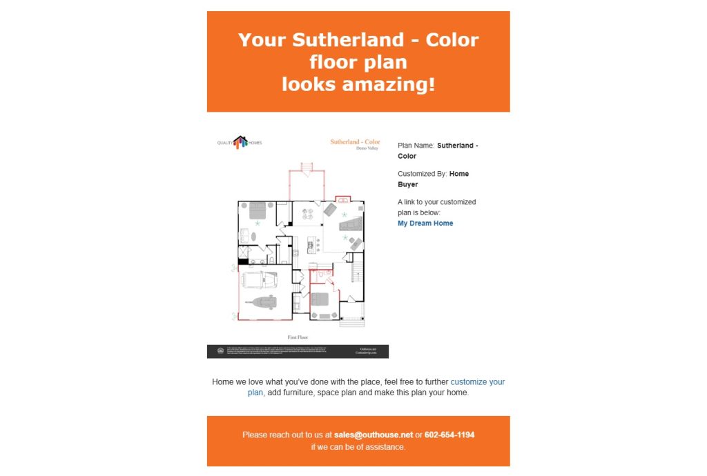 Customized plan emailed and/or texted to homebuyer when they personalize and save a plan.